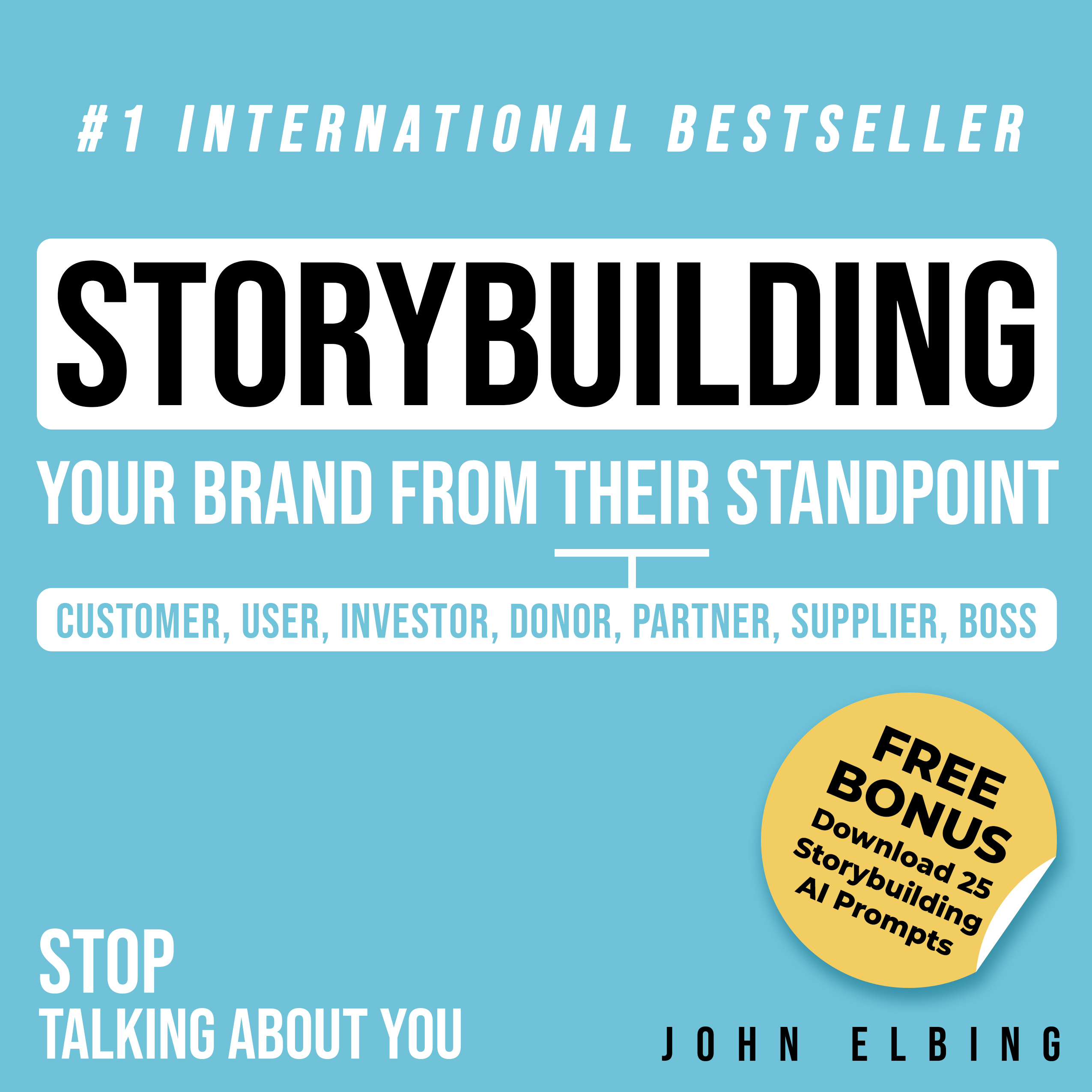 Storybuilding — Your Brand From Their Standpoint, couverture